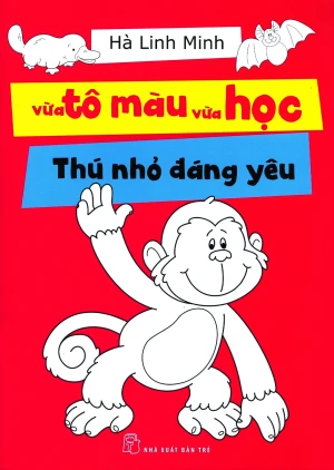 Vừa Tô Màu Vừa Học - Thú Nhỏ Đáng Yêu