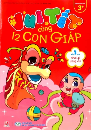 Vui Tết Cùng 12 Con Giáp - Tập 1: Chơi Gì Cũng Vui