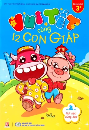 Vui Tết Cùng 12 Con Giáp - Tập 2: Nơi Nào Cũng Đẹp