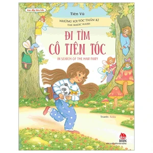 Vun Đắp Tâm Hồn - Những Sợi Tóc Thần Kì: Đi Tìm Cô Tiên Tóc