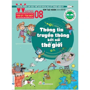 W Series 08 - Thông Tin Truyền Thông Kết Nối Thế Giới
