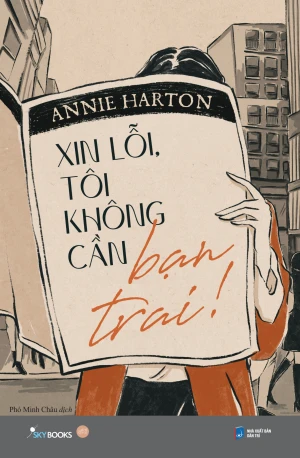 Xin Lỗi, Tôi Không Cần Bạn Trai! (23/07/2024)