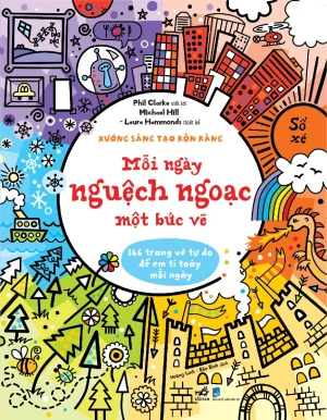 Xưởng Sáng Tạo Rộn Ràng - Mỗi Ngày Nguệch Ngoạc Một Bức Vẽ