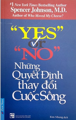 Yes Or No - Những Quyết Định Thay Đổi Cuộc Sống