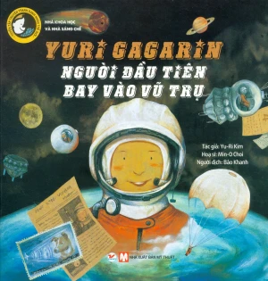 Yuri Gagarin - Người Đầu Tiên Bay Vào Vũ Trụ
