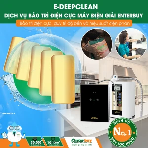 Dịch vụ bảo trì điện cực máy điện giải Enterbuy E-DeepClean