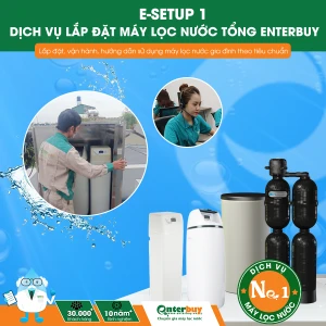 Dịch vụ lắp đặt máy lọc nước tổng Enterbuy E-Setup 1