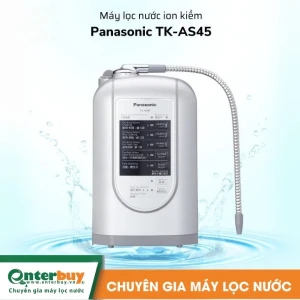 Máy lọc nước điện giải ion Kiềm Panasonic TK-AS45