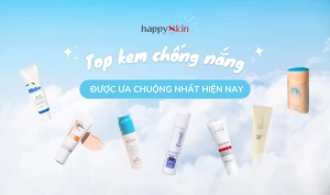 Top 10 Kem Chống Nắng Tốt, Được Ưa Chuộng Nhất Hiện Nay