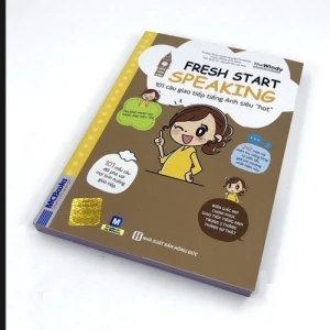 101 câu giao tiếp tiếng Anh siêu hot (Fresh start speaking)