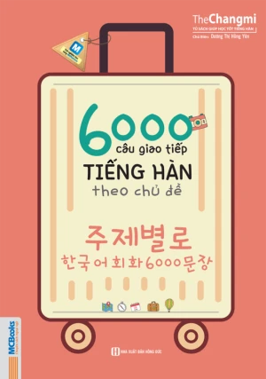 6000 câu giao tiếp tiếng Hàn theo chủ đề
