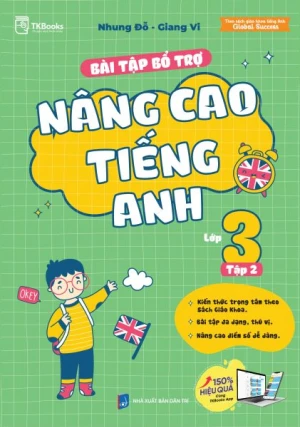 Bài tập bổ trợ nâng cao tiếng Anh lớp 3 - Tập 2