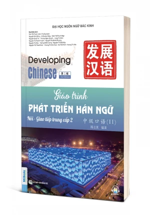 Giáo Trình Phát Triển Hán Ngữ Nói Giao Tiếp Trung Cấp 2