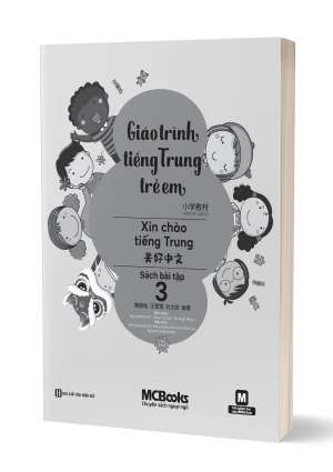 Giáo Trình Tiếng Trung Trẻ Em - Xin Chào Tiếng Trung