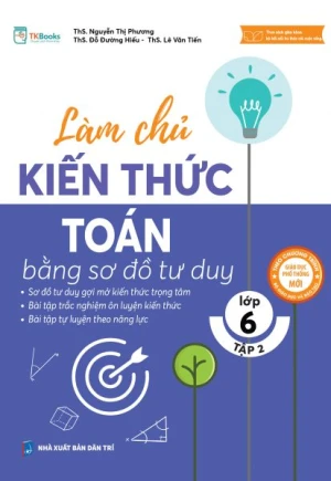Làm chủ Kiến thức Toán bằng Sơ đồ tư duy Lớp 6 - Tập 2