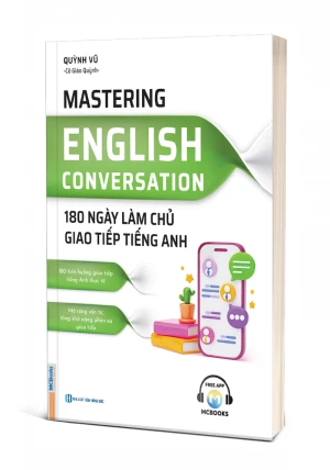 Mastering English Conversation 180 Ngày Làm Chủ Giao Tiếp