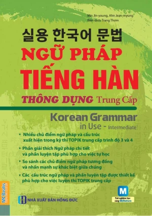 Ngữ pháp tiếng Hàn thông dụng (trung cấp) - Korean Grammar in use