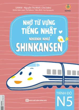 Nhớ từ vựng tiếng Nhật nhanh như Shinkanzen