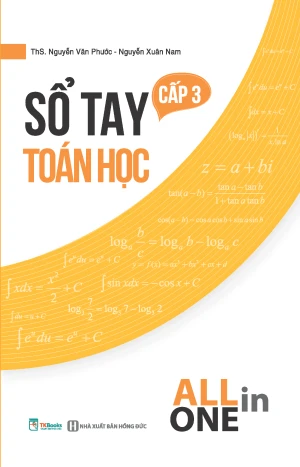 Sổ tay Toán Học cấp 3 - All in one - Sách bản quyền của Mcbooks