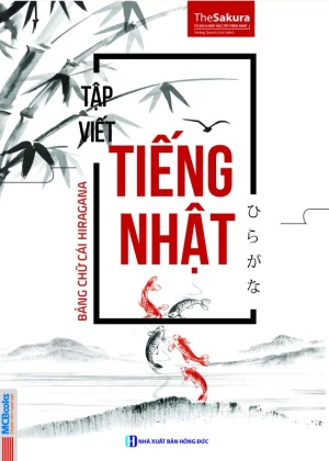 Tập viết tiếng Nhật: Bảng chữ cái Hiragana