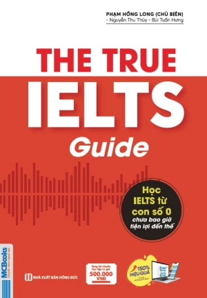 The True IELTS Guide Lộ trình học IELTS cho người mới bắt đầu