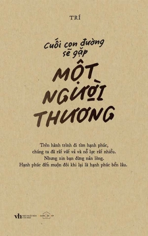 Cuối con đường sẽ gặp một người thương