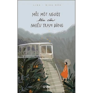 Mỗi một người đều cần nhiều trạm dừng