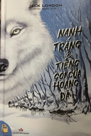 Nanh trắng & Tiếng gọi của hoang dã