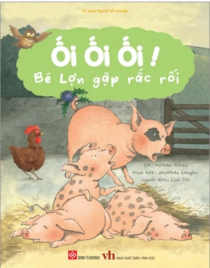 Ối Ối Ối! Bé Lợn Gặp Rắc Rối