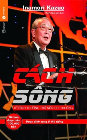 Cách sống - Từ bình thường trở nên phi thường