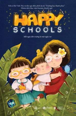Happy Schools - Mỗi ngày đến trường là một ngày vui