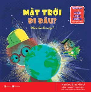 Khoa học dành cho tuổi chập chững Mặt trời đi đâu?