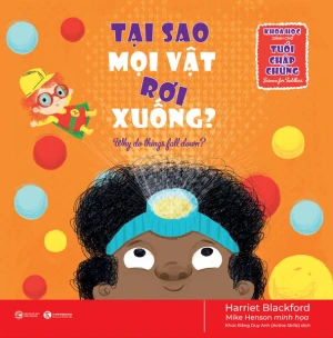 Khoa học dành cho tuổi chập chững Tại sao mọi vật rơi xuống?