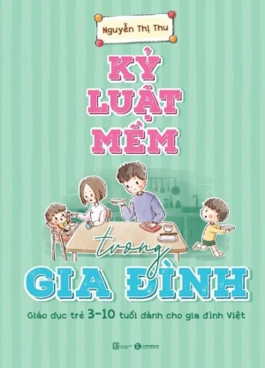 Kỷ luật mềm trong gia đình