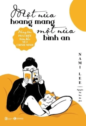Một nửa hoang mang, một nửa bình an
