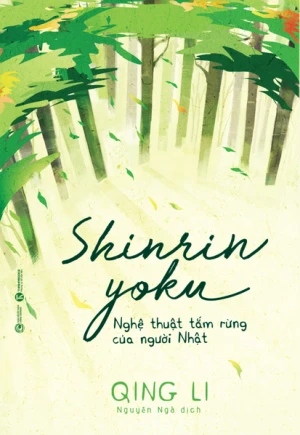 Nghệ thuật tắm rừng của người Nhật