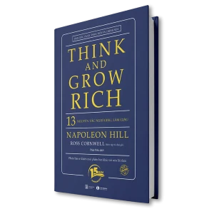 Phiên bản 15 năm - 13 Nguyên tắc nghĩ giàu làm giàu