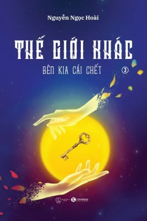 Thế giới khác 3: Bên kia cái chết