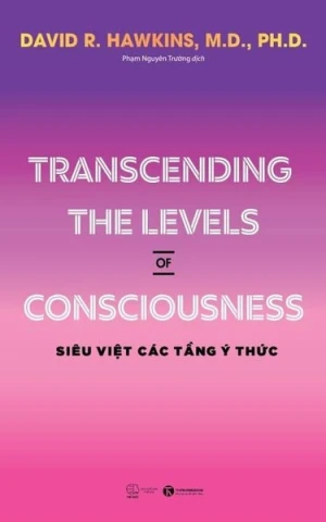 Transcending the levels of consciousness Siêu việt các tầng ý thức