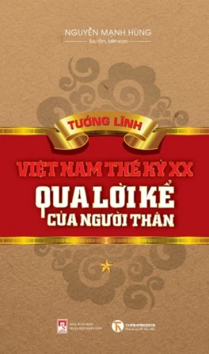 Tướng lĩnh Việt Nam thế kỷ XX qua lời kể người thân