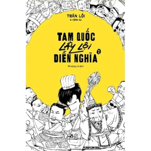 Tam Quốc Lầy Lội Diễn Nghĩa - Tập 2