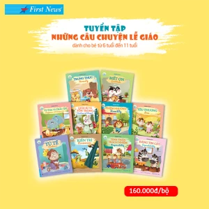 Bộ sách Tuyển tập những câu chuyện lễ giáo cho trẻ (trọn bộ 10 quyển)