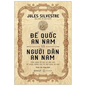 Đế Quốc An Nam Và Người Dân An Nam