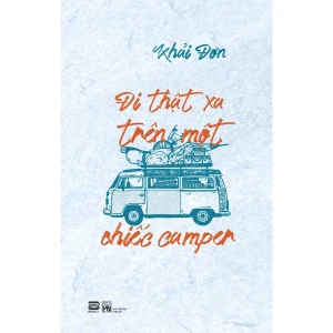Đi thật xa trên một chiếc camper