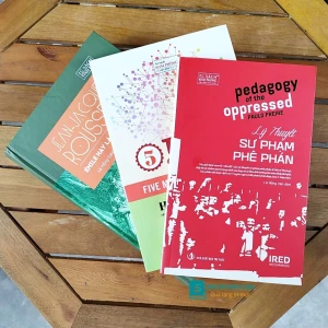 Émile Hay Là Về Giáo Dục Lý Thuyết Sư Phạm Phê Phán 5 Tư Duy Cho Tương Lai