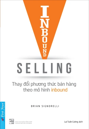 Inbound Selling - Thay Đổi Phương Thức Bán Hàng Theo Mô Hình Inbound