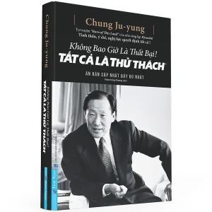 Không Bao Giờ Là Thất Bại, Tất Cả Là Thử Thách (Bìa cứng)