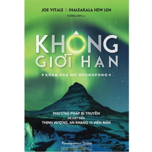 Không Giới Hạn - Khám Phá Hooponopono