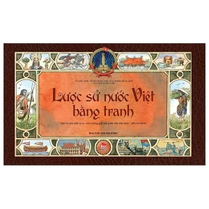 Lược Sử Nước Việt Bằng Tranh (NXB Kim Đồng) - Bìa mềm
