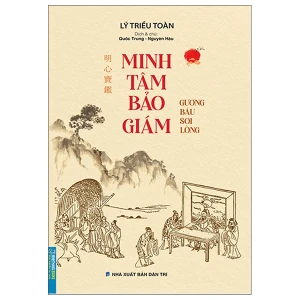 Minh Tâm Bảo Giám - Gương Báu Soi Lòng